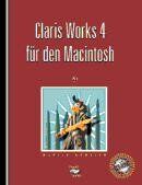 ISBN 9783908488163: Claris Works 4 für den Macintosh