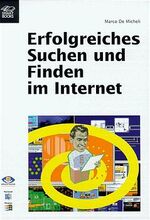 Erfolgreiches Suchen + Finden im Internet