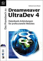 ISBN 9783908491538: Das Praxisbuch zu Dreamweaver UltraDev 4, w. CD-ROM - Guim Marce, Stefanie