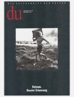 ISBN 9783908515074: du - Zeitschrift für Kultur / Vietnam - Dossier Erinnerung Doppelheft 7/8 (Juli/August 1997)