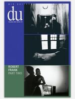 ISBN 9783908515630: du - Zeitschrift für Kultur / Robert Frank - Part Two