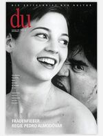 ISBN 9783908515678: du - Zeitschrift für Kultur / Frauenfieber - Regie Pedro Almodóvar