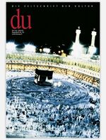 ISBN 9783908515692: du - Zeitschrift für Kultur / Saudi-Arabien - Im Auge des Taifuns