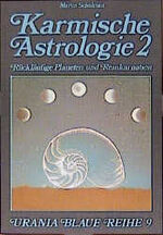 ISBN 9783908644095: Karmische Astrologie / Rückläufige Planeten und Reinkarnation