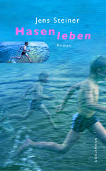 ISBN 9783908777649: Hasenleben. Roman.