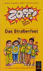 ISBN 9783909481354: Conrath, Martin : Conrath, Martin: ZOFF! - Wir machen Zeitung!. - Zürich : Baumhaus-Verl. Folge 1.,  Das Straßenfest