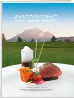 ISBN 9783909532643: Zentralschweiz for Gourmets [Gebundene Ausgabe] Luzern Nidwalden Zug Vierwaldstättersee Ägerisee Entlebuch Kochkunst Michelin Schweiz Köche Rezepte Vorspeise Hauptgang Dessert Essen Trinken Sprache: D