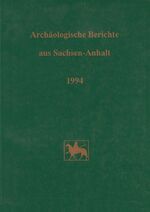 ISBN 9783910010147: Archäologische Berichte aus Sachsen-Anhalt – 1994