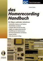 Das Homerecording-Handbuch: Das Homerecording-Handbuch