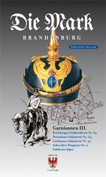 ISBN 9783910134638: Garnisonen III - Perleberger Feldartillerie Nr. 39 · Prenzlauer Infanterie Nr. 64 · Cottbuser Infanterie Nr. 52 · Schwedter Dragoner Nr. 2 · Lübbener Jäger