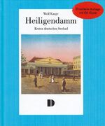 Heiligendamm - erstes deutsches Seebad ; gegründet 1793