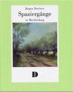 ISBN 9783910150201: Spaziergänge in Mecklenburg . Mit Bildern von Horst Schmedemann.