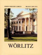 Bildband Wörlitz – in deutscher und englischer Sprache