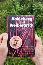 ISBN 9783910195349: Kohleberg und Weiberarsch - Wahre Geschichten aus dem Zwickauer Kohlerevier