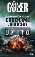 ISBN 9783910231207: Codename Jericho - Ein Peter Walsh Thriller