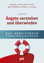 ISBN 9783910253117: Ängste verstehen und überwinden - das Arbeitsbuch: Dein Selbsttrainingsprogramm zum Umgang und zur Überwindung von Ängsten, Panikattacken und Phobien. ... sowie Übungen und Selbsttests