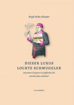 ISBN 9783910306158: Dieser Luxus lockte Schmuggler – und weitere Ereignisse in preußischer Zeit zwischen Mosel und Saar