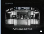 ISBN 9783910335493: Silberquelle – Party im Pavillon seit 1949