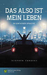 ISBN 9783910531116: Das also ist mein Leben | in Einfacher Sprache | Stephen Chbosky | Taschenbuch | 128 S. | Deutsch | 2024 | Spaß am Lesen GmbH | EAN 9783910531116