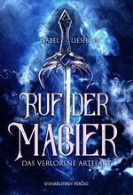 ISBN 9783910615021: Ruf der Magier - Das verlorene Artefakt – Band 1 des High Fantasy Abenteuers