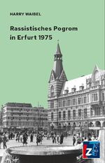 ISBN 9783910740266: Rassistisches Pogrom in Erfurt 1975