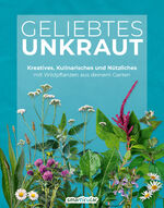 ISBN 9783910801103: Geliebtes Unkraut