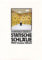 ISBN 9783920096803: Statische Schläue - Schröder erzählt: Schwarze Serie