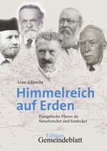 ISBN 9783920207223: Himmelreich auf Erden – Evangelische Pfarrer als Naturforscher und Entdecker