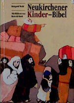 ISBN 9783920524443: Neukirchener Kinder-Bibel. In neuer Rechtschreibung, mit neuen Bildern und 16 neuen Geschichten