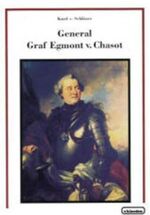 General Graf Egmont v. Chasot - Zur Geschichte Friedrichs des Grossen und seiner Zeit