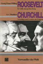 ISBN 9783920722047: F. D. Roosevelt /Winston Churchill - Verwandler der Welt