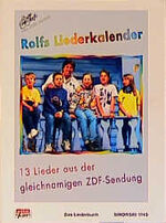 Rolfs Liederkalender - Das Liederbuch für Gesang und Gitarre