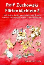 Flötenbüchlein: 2., 16 fröhliche Lieder zum Spielen und Singen : für zwei C-Blockflöten, Gitarre und Glockenspiel / Bearb.: Michael Prost