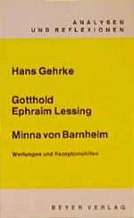 ISBN 9783921202722: Lessing. Minna von Barnhelm. Analysen und Reflexionen. Wertungen und Rezeptionshilfen.