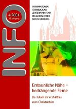 ISBN 9783921221310: Erstaunliche Nähe - bedrängende Ferne - Der Islam im Verhältnis zum Christentum