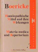 ISBN 9783921229866: Homöopathische Mittel und ihre Wirkungen, Materia medica und Repertorium [Hardcover]