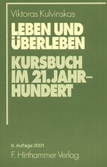 Viktoras Kulvinskas: Leben und Überleben Viktoras Kulvinskas: Leben und Überleben