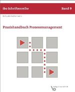 ISBN 9783921313688: Praxishandbuch Prozessmanagement – Grundlagen der Prozessorganisation