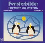 ISBN 9783921366318: Fensterbilder farbenfroh und dekorativ