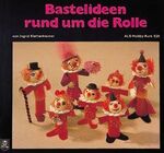 ISBN 9783921366332: Bastelideen rund um die Rolle