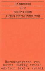 ISBN 9783921402344: Handbuch zur deutschen Arbeiterliteratur 2 Bände, Texte und Bibliographie