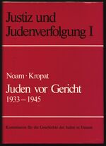 ISBN 9783921434017: Justiz und Judenverfolgung / Juden vor Gericht 1933-1945 – Eine Dokumentation aus hessischen Justizakten