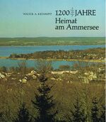 ISBN 9783921445044: 1200 Jahre Heimat am Ammersee