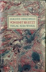 ISBN 9783921495612: Von einst bis jetzt – Geschichte einer homosexuellen Bewegung