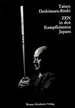 ISBN 9783921508046: Zen in den Kampfkünsten Japans