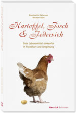 Konstantin Kalveram: Kartoffel, Fisch & Konstantin Kalveram: Kartoffel, Fisch &