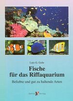 ISBN 9783921684849: Fische für das Riffaquarium – Beliebte und gut zu haltende Arten