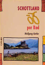 ISBN 9783921939680: Schottland per Rad