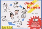 ISBN 9783922006145: Das offizielle Lehrbuch des Deutschen Judo Bundes (DJB) e.V. zur Kyu-Prüfungsordnung / Judo lernen: 8. bis 5. Kyu, weiss-gelb bis orange Klocke, Ulrich