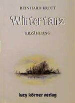 ISBN 9783922028147: Wintertanz: Eine Erzählung